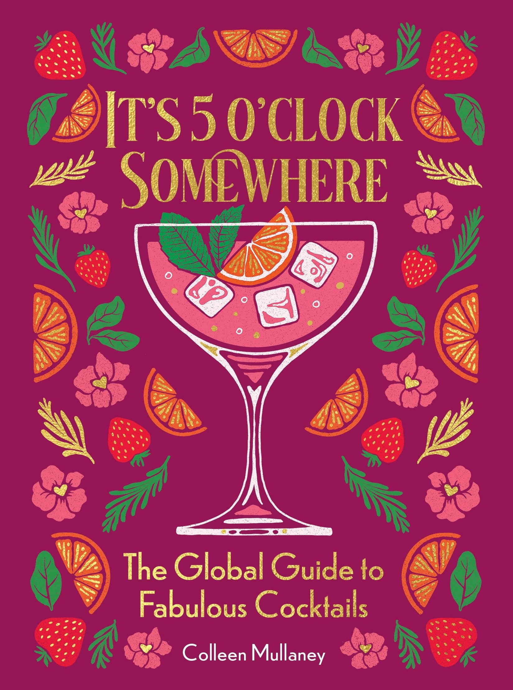 Book cover image for It’s 5 o’clock Somewhere ISBN: 9781684621033